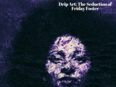 #FirstListen: STLM (@JDaVonHarris & @RemoWillz) – Drip Art: Seduction of Friday Foster (Stream)