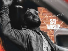 #FirstListen: Jiaani – “Say Wasup”
