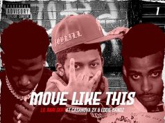 #FirstListen: Lil Rari Skrt (@LilRariSkrtOfficial) ft. Casanova 2X ft. Eddie Bandz – “Move Like This”