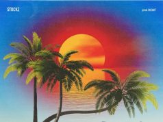 #FirstListen: Stockz (@InvestinStockz) – “Quintana Roo” (Video)