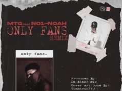 #FirstListen: M.T.G. (@Real__MTG) ft. No1-Noah – “Only Fans” (Remix)