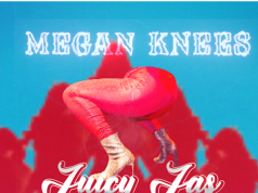 #FirstListen: Juicy Jas (@juicylyjas) – “Megan Knees” (Video)