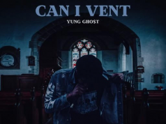 #FirstListen: Yung Gho$t – “Can I Vent (prod. by Wave Lord)” (Visual)