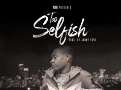 #FirstListen: Buck773 (@Buck_773) – “Too Selfish” (Visual)