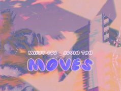 #FirstListen: Mikey Sol & Alvin Tan – “Moves” (Single)