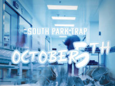 #FirstListen: South Park Trap (@southparktrap) – “October 5th” (Visual)