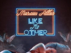 #FirstListen: Marcus Allen (@marcussallenn) – “Like No Other”