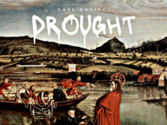 #FirstListen: Daze Davinci (@dazedavinci) – “Drought” (Visual)