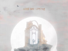 #FirstListen: Upstrz (@upstrz) – “Meet Me Upstrz” (Stream)