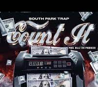 #FirstListen: South Park (@southparktrap) – “Count It Up” (Single)